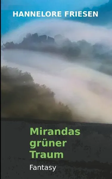 Cover: Mirandas grüner Traum