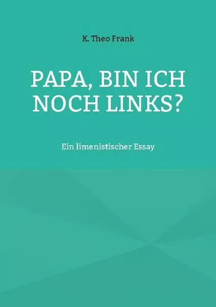 Papa, bin ich noch links?</a>