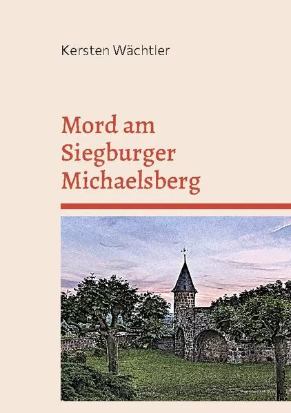 Mord am Siegburger Michaelsberg