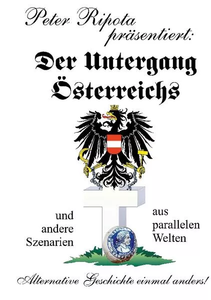 Cover: Der Untergang Österreichs