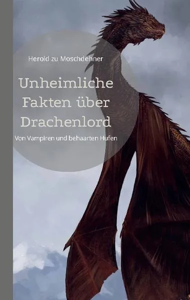 Cover: Unheimliche Fakten über Drachenlord