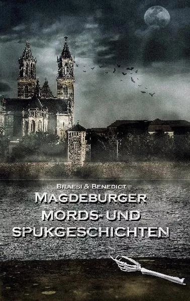 Cover: Magdeburger Mords- und Spukgeschichten