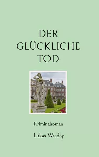 Cover: Der glückliche Tod