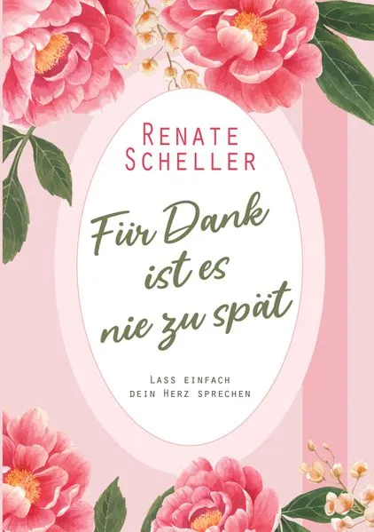 Cover: Für Dank ist es nie zu spät