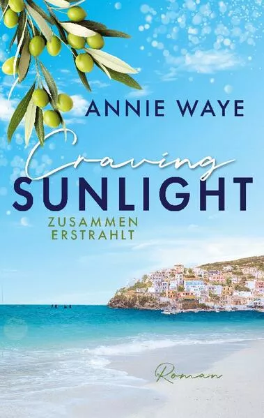 Cover: Craving Sunlight: Zusammen erstrahlt