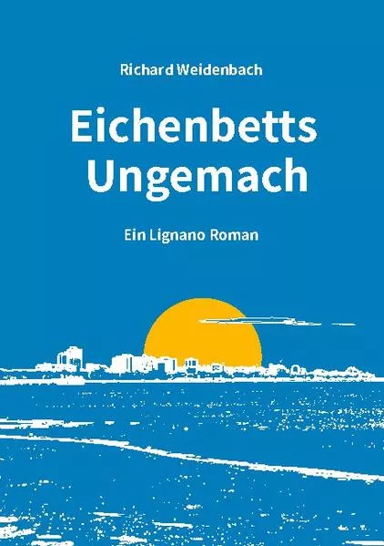 Cover: Eichenbetts Ungemach