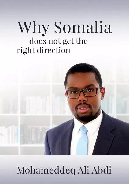 Cover: Why Somalia does not get the right direction