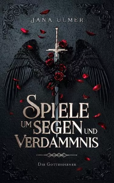 Cover: Spiele um Segen und Verdammnis