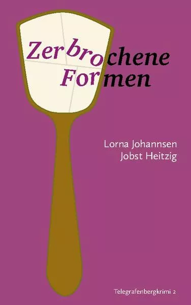 Cover: Zerbrochene Formen