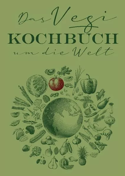 Cover: Das Vegi Kochbuch um die Welt