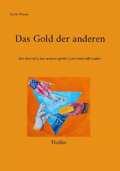 Cover: Das Gold der anderen