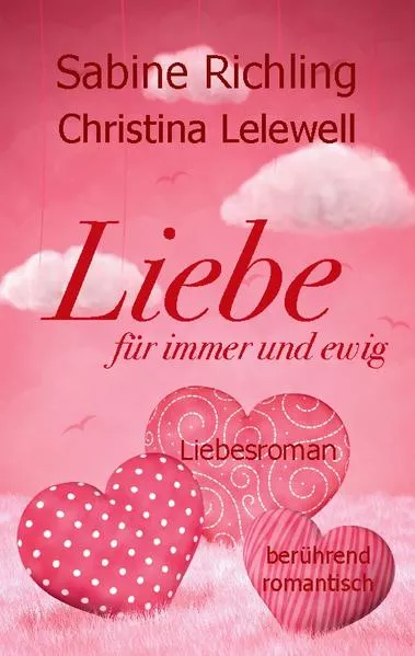 Liebe für immer und ewig