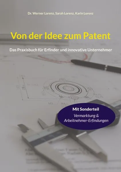 Cover: Von der Idee zum Patent