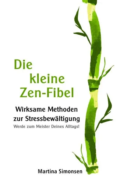 Cover: Die kleine Zen-Fibel