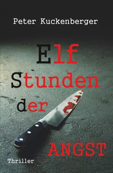 Elf Stunden der Angst