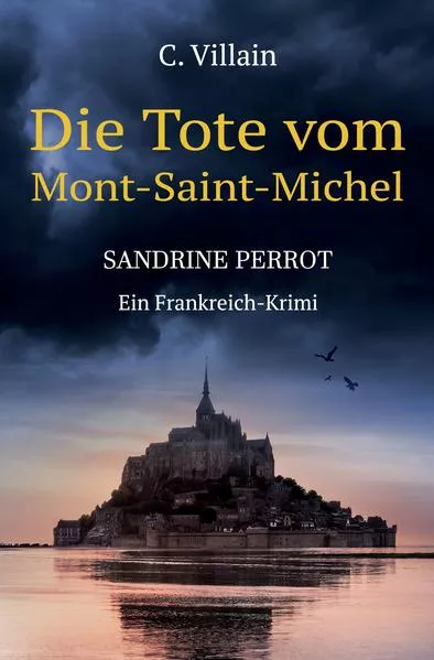 Sandrine Perrot: Die Tote vom Mont-Saint-Michel</a>