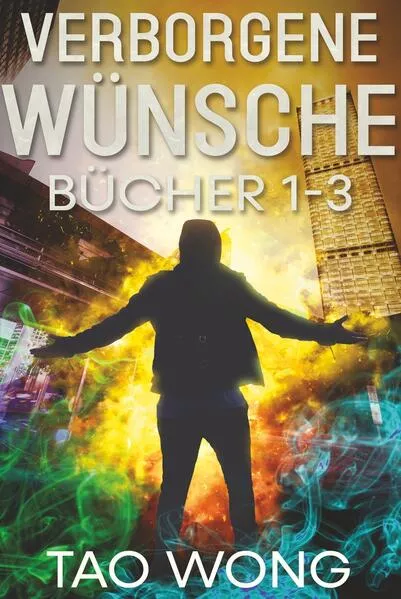 Cover: Verborgene Wünsche Bücher 1 - 3