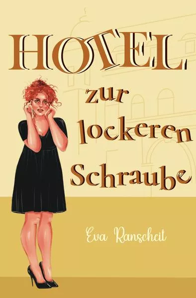 Cover: Hotel zur lockeren Schraube