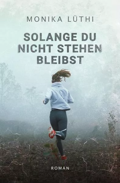 Solange du nicht stehen bleibst</a>