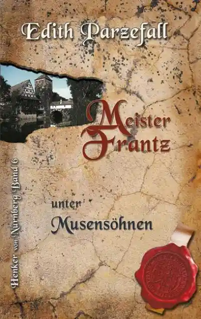 Cover: Meister Frantz unter Musensöhnen