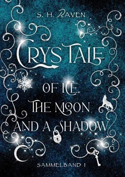 Cover: Crys Tale of Ice, the Moon and a Shadow