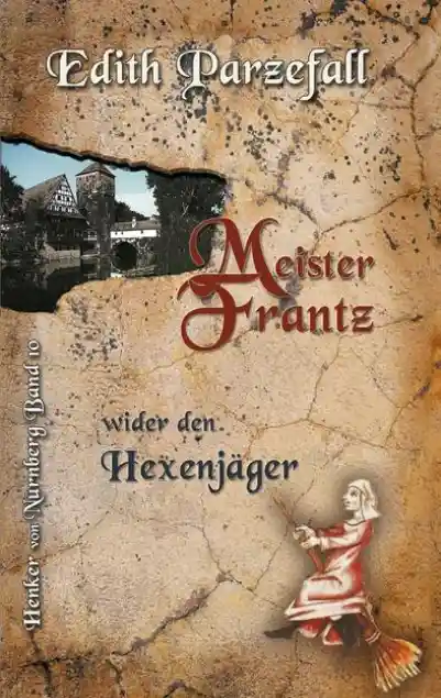 Cover: Meister Frantz wider den Hexenjäger