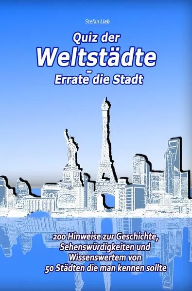 Cover: Quiz der Weltstädte – Errate die Stadt