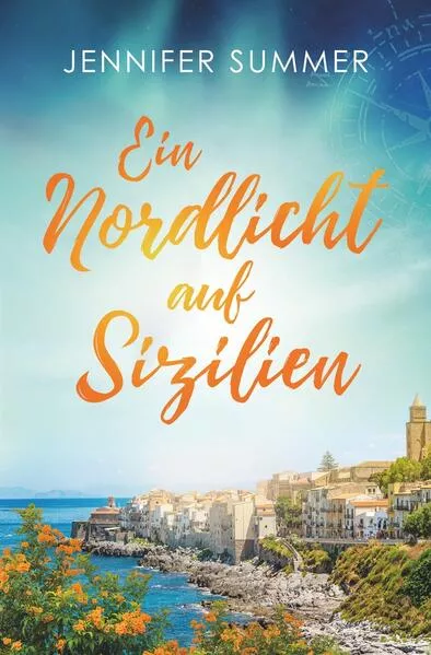Cover: Ein Nordlicht auf Sizilien