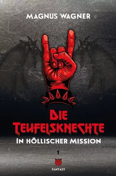 Die Teufelsknechte in höllischer Mission