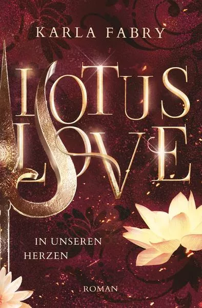 Cover: Lotus Love: ... in unseren Herzen
