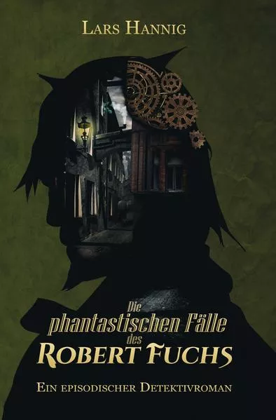 Cover: Die phantastischen Fälle des Robert Fuchs