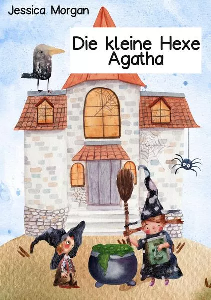 Cover: Die kleine Hexe Agatha