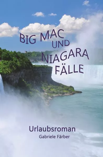 Cover: Big Mac und Niagara Fälle