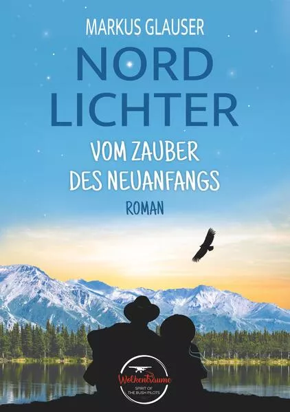 Cover: Nordlichter: Vom Zauber des Neuanfangs