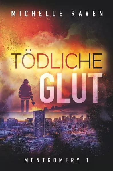 Cover: Tödliche Glut