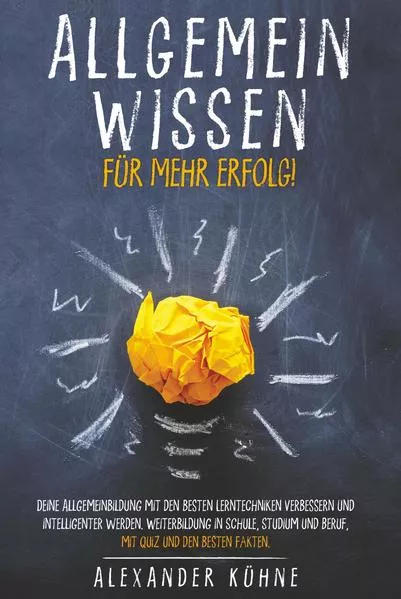 Cover: Allgemeinwissen für mehr Erfolg!