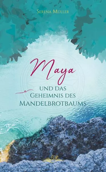 Maya und das Geheimnis des Mandelbrotbaums</a>