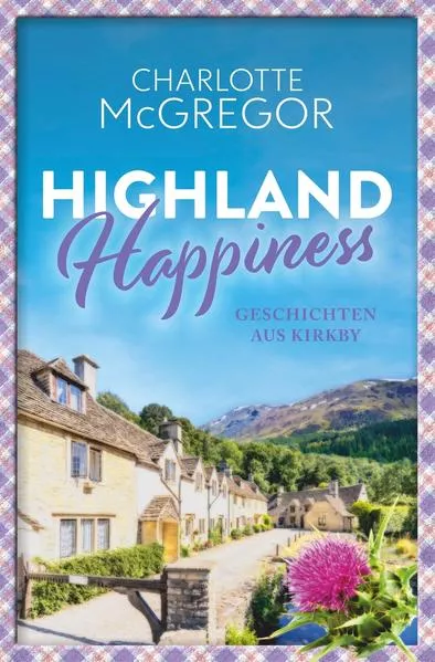 Cover: Highland Happiness - Geschichten aus Kirkby
