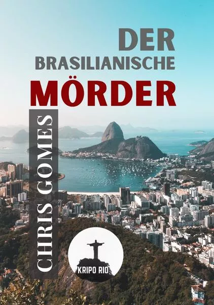 Cover: Der brasilianische Mörder