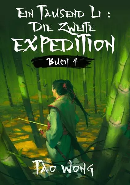 Cover: Ein Tausend Li: Die zweite Expedition