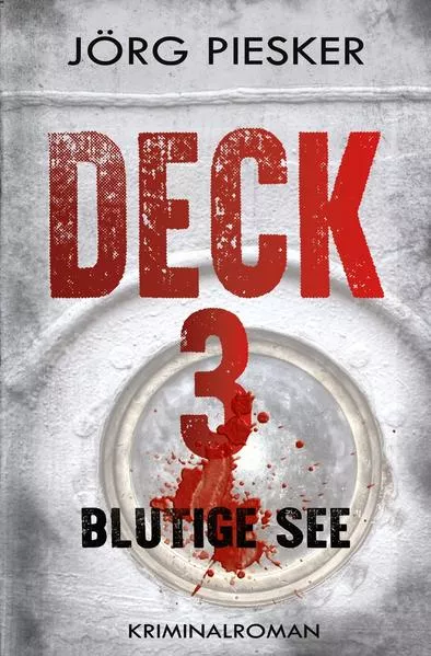 Cover: Deck 3 - Blutige See