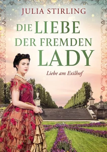 Cover: Die Liebe der fremden Lady