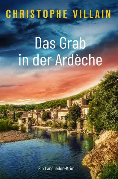 Cover: Das Grab in der Ardèche