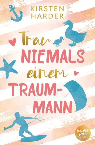 Cover: Trau niemals einem Traummann