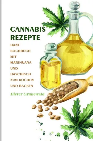 Cannabis Rezepte 2021#</a>