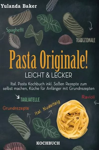 Cover: Pasta Originale! Leicht &amp; Lecker