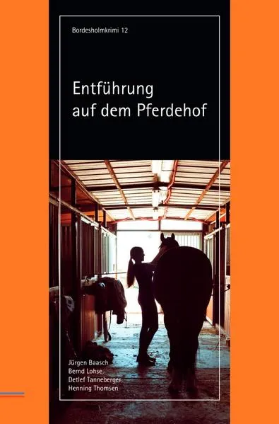 Bordesholmkrimi / Entführung auf dem Pferdehof