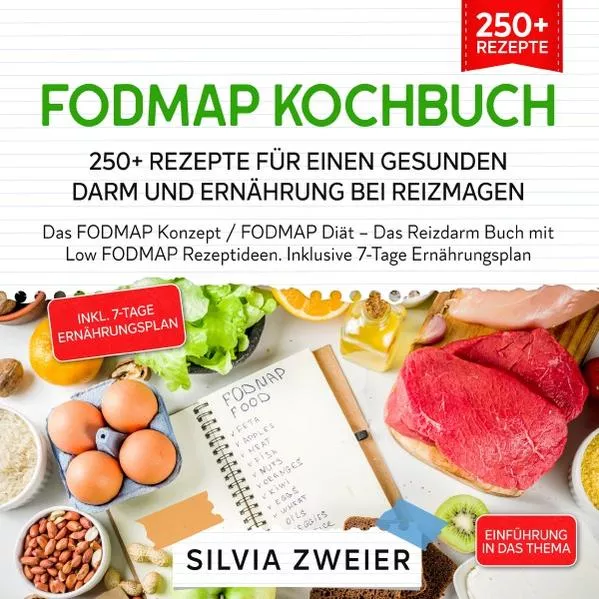 Cover: FODMAP Kochbuch – 250+ Rezepte für einen gesunden Darm und Ernährung bei Reizmagen