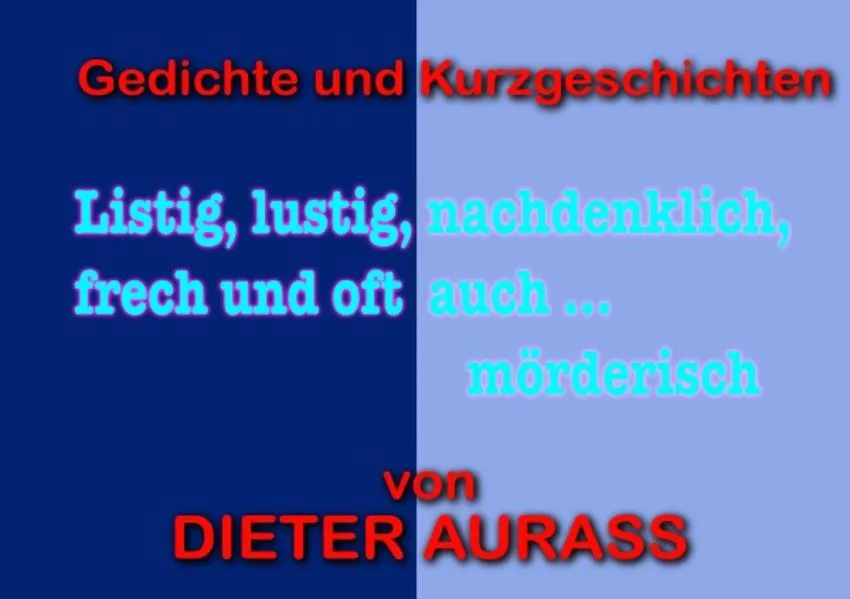 Listig, lustig, nachdenklich – frech und oft auch mörderisch