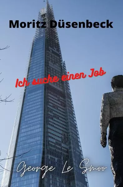 Cover: Moritz Düsenbeck - Ich suche einen Job